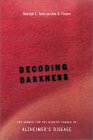 Book Cover Image: Decoding Darkness: The Search for the Genetic Causes of Alzheimers Disease