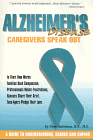 Book Cover Image: Alzheimers Disease: Caregivers Speak Out