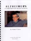 Book Cover Image: Alzheimers (A Caregivers Day-By-Day Account)